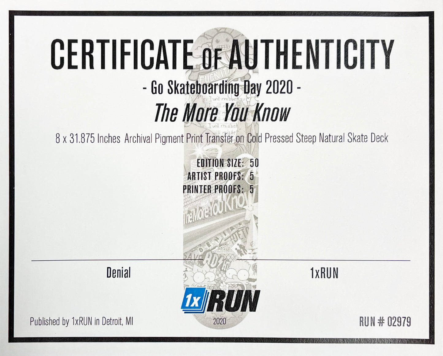 DENIAL x 1xRUN 'The More You Know' (2020) Skateboard Deck