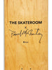 PAUL McCARTHY x The Skateroom 'Mayo' (2021) Skateboard Deck