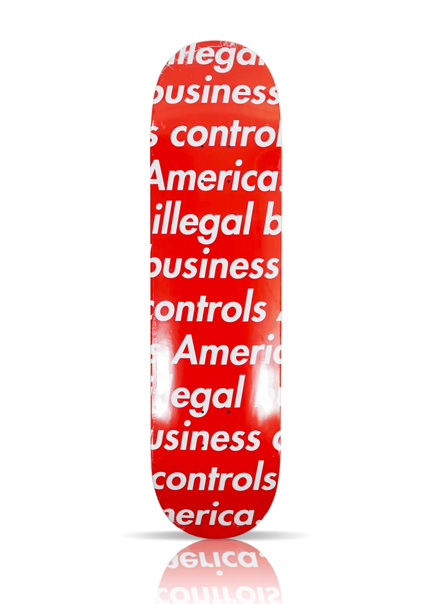 SUPREME 'Illegal Business Controls America' (2017) Skateboard Deck (red)